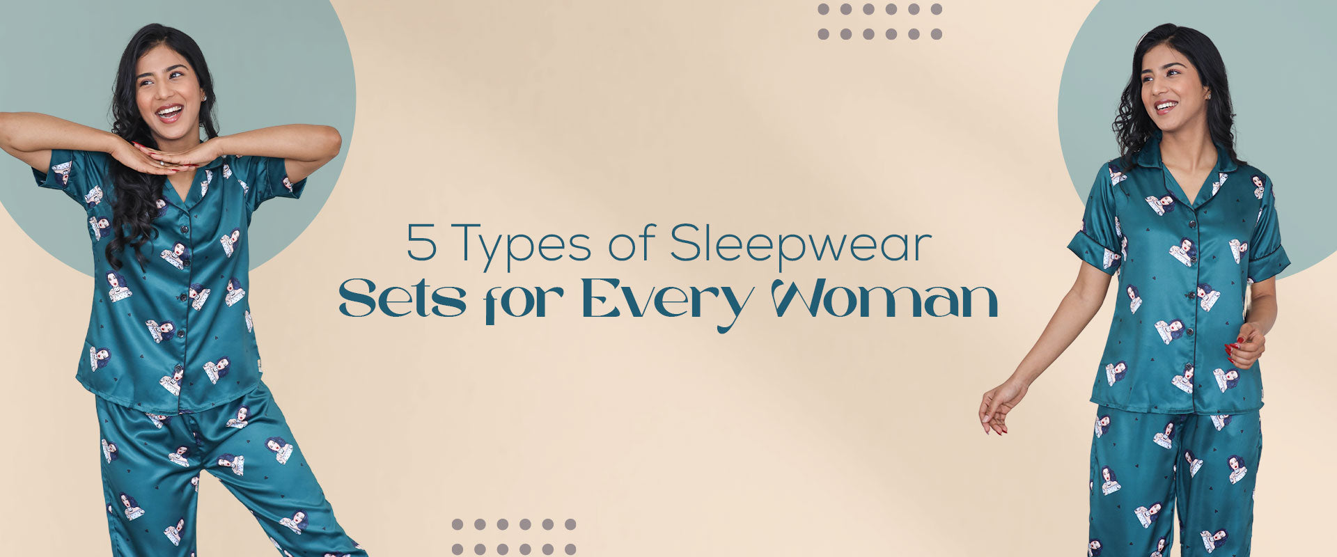 5 Types of Sleepwear Sets for Every Woman – Smarty Pants