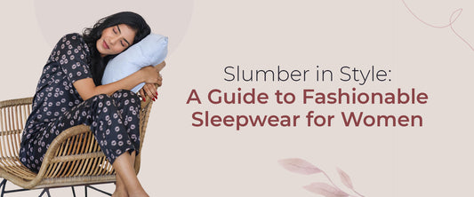Fashionable Sleepwear for Women